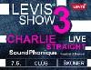 [ 07/05/2011; 20.00; ] 
	místo: Škuner
	datum: 07.05.2011 20:00

objednat
CHARLIE STRAIGHT
LEVI´S SHOW 3 & CHARLIE STRAIGHT. Již 3. zábavná show v Děčíně ve Škuneru, která se stává tradicí! Od 20h v sobotu odstartuje velkolepá párty, které dominuje 90 min. koncert britpopové kapely CHARLIE STRAIGHT. Skupina zpívá anglicky a je silně ovlivněna britskou scénou, zejména kapelami jako Coldplay, Radiohead, The Kooks a [...]