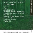 [ 26/01/2012 až 27/02/2012. ] Členská výstava děčínského občanského sdružení.

Městské divadlo Děčín od 26. 1. do 27. 2. 2012.