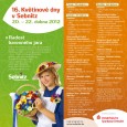 [ 20/04/2012 až 22/04/2012. ] Radost barevného jara

Pod tímto heslem si vás dovolujeme srdečně pozvat na společné zahájení turistické sezóny. Můžete se těšit na bohatý program pro celou rodinu. Přijďte obdivovat historická vozidla, pestrobarevné květiny, přivoňte k barevným růžím nebo shlédněte tajemné představení Magické koule.

Nechte se unést radostí barevného jara.

Pátek, 20. dubna

Náměstí
» Jarmark plný zážitků pro malé i velké.

Sobota, 21. [...]