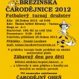 [ 28/04/2012; 9.00 až 23.00. ] Občanské sdružení Soulad s přáteli pořádají fotbalový turnaj, zábavný den pro děti a čarodějný oheň.

Na školním hřišti v Březinách.

28. dubna 2012 od 9:00 hodin.