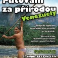 [ 05/04/2012; 17.00; ] Cestopisné vyprávění z dvouměsíčního putování po Venezuele. Tak přesně takové téma čeká návštěvníky Městské knihovny Děčín, kteří dorazí tento čtvrtek 5. dubna v 17 hodin do malého sálu na přednášku pořádanou děčínskou zoologickou zahradu. Zajímavé povídání tentokrát povede fotograf Václav Sojka, který si připravil střípky z Národního parku Canaima a přírody v povodí řeky Caura. [...]