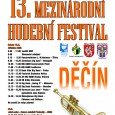 [ 15/06/2012 až 17/06/2012. ] Přípravy Mezinárodního hudebního festivalu Česká Kamenice 2012 vrcholí. Podobně jako v loňském roce se část této hudební události odehraje také v Děčíně. 


„Festival se konal od roku 2000 v Děčíně a postupně se přemístil do České Kamenice. V loňském roce se po letech do Děčína vrátil. Jsme tomu rádi, neboť kvalitní swingová hudba produkovaná soutěžícími orchestry [...]